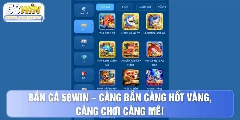 Bắn cá 58WIN