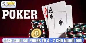 Cách chơi bài Poker ảnh thumb