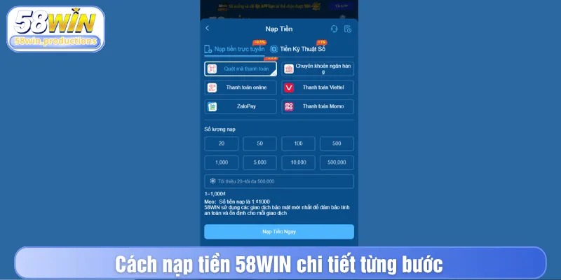 Cách nạp tiền 58WIN chi tiết từng bước