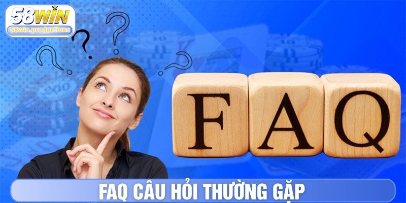 Danh mục FAQ hữu ích dành cho người tham gia