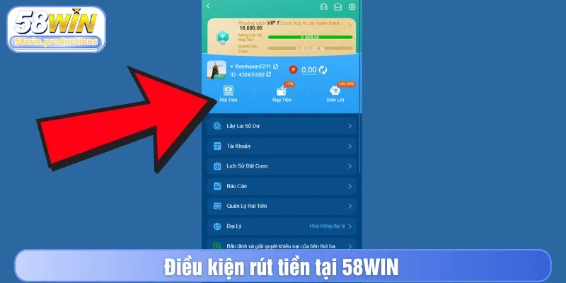 Điều kiện rút tiền tại 58WIN