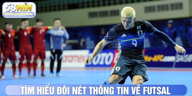 Futsal là gì và khái niệm cơ bản bạn nên nắm bắt