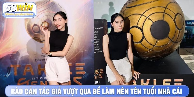 Rào cản tác giả vượt qua để làm nên tên tuổi nhà cái