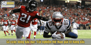 Cá cược bóng bầu dục: Trải nghiệm thể thao giải trí hàng đầu