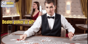 Dealer poker là gì? Toàn tập vai trò và chiến lược vị trí