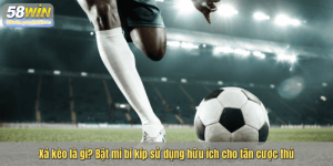 Xả kèo là gì? Bật mí bí kíp sử dụng hữu ích cho tân cược thủ