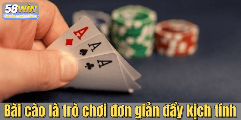 Bài cào là trò chơi đơn giản đầy kịch tính