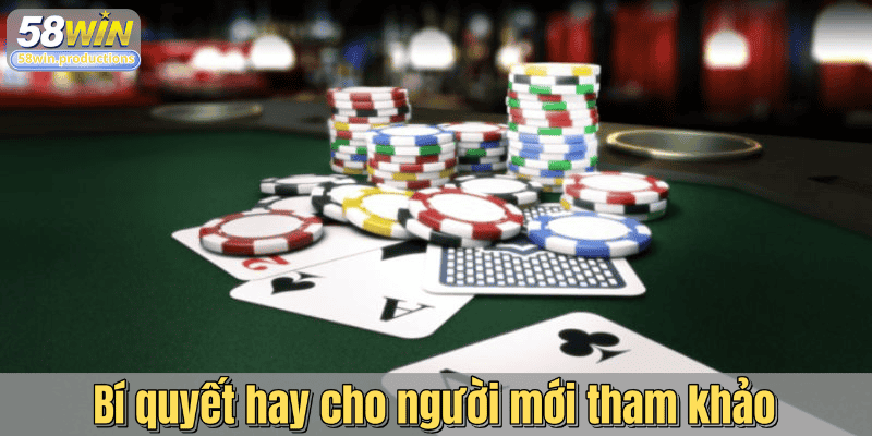 Bí quyết hay cho người mới tham khảo