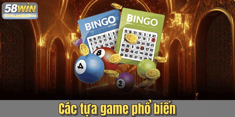 Các tựa game phổ biến