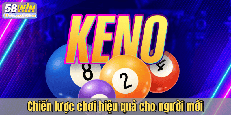 Chiến lược chơi hiệu quả cho người mới