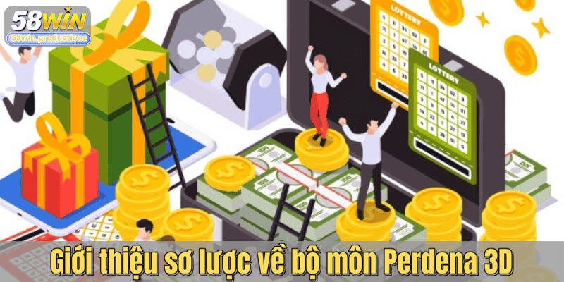 Giới thiệu sơ lược về bộ môn Perdena 3D