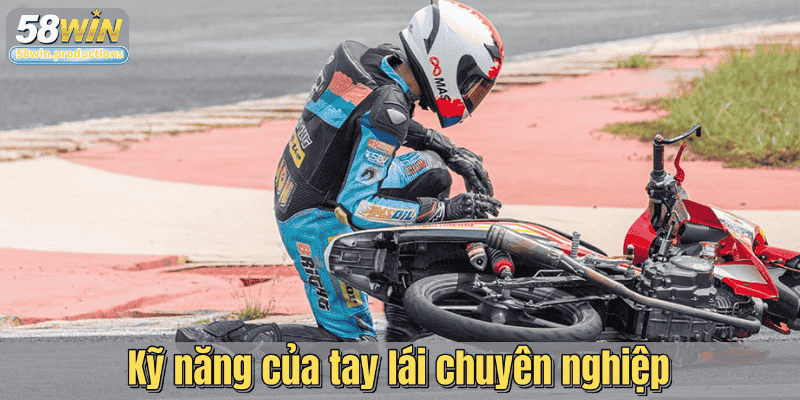 Kỹ năng của tay lái chuyên nghiệp
