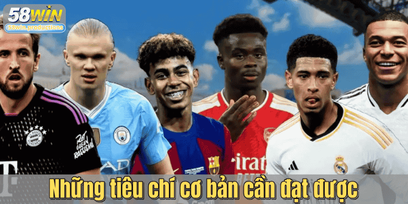 Những tiêu chí cơ bản cần đạt được