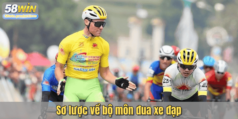 Sơ lược về bộ môn đua xe đạp