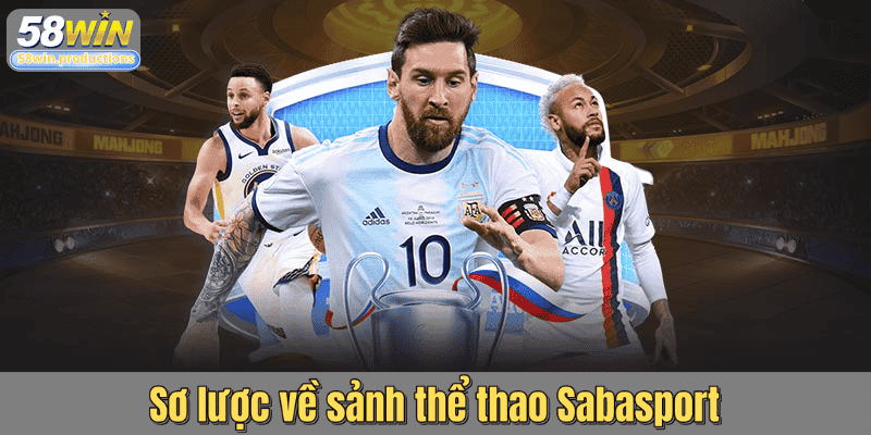 Sơ lược về sảnh thể thao Sabasport