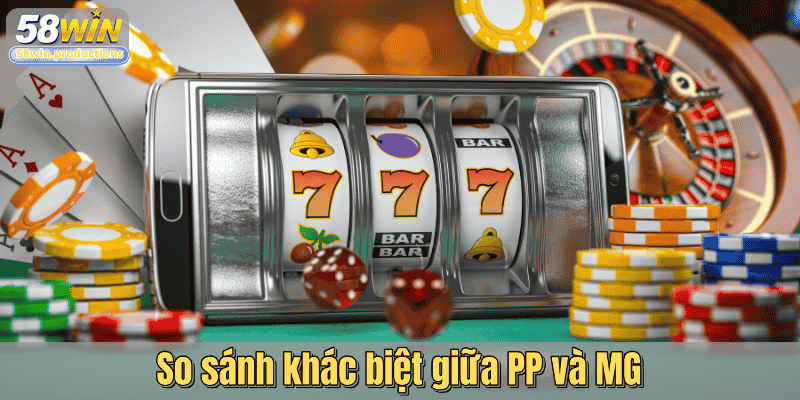 So sánh khác biệt giữa PP và MG