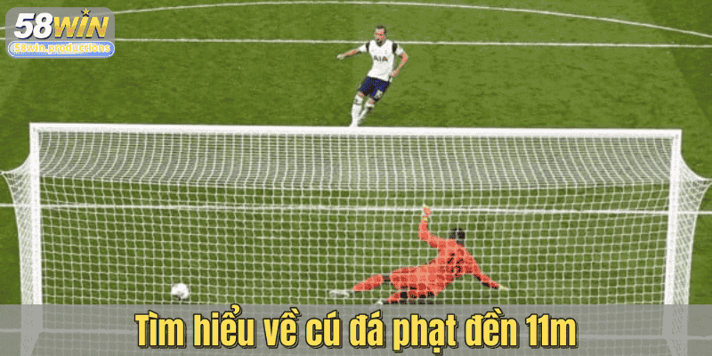 Tìm hiểu về cú đá phạt đền 11m