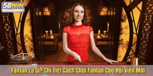 Fantan Là Gì? Chi Tiết Cách Chơi Fantan Cho Hội Viên Mới