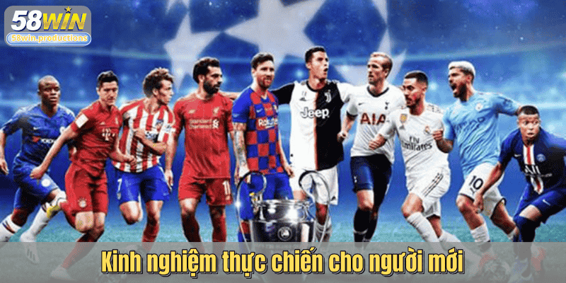 Kinh nghiệm thực chiến cho người mới