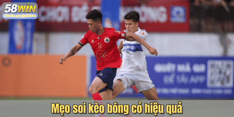 Mẹo soi kèo bóng cỏ hiệu quả