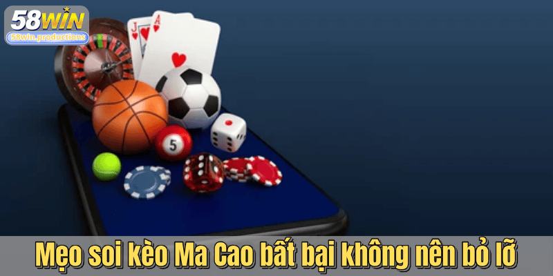 Mẹo soi kèo Ma Cao bất bại không nên bỏ lỡ