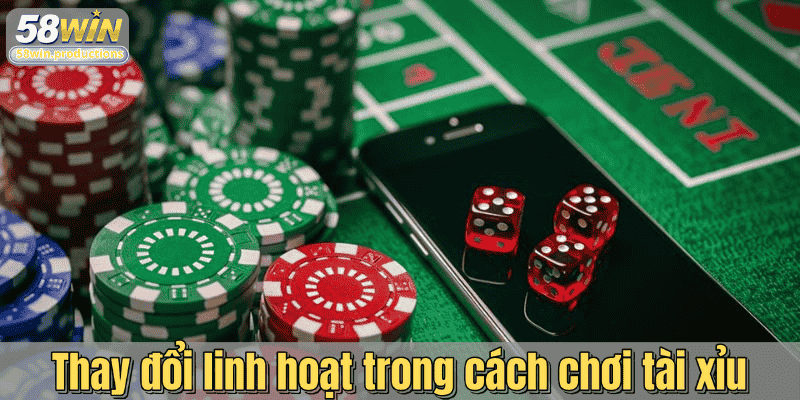 Thay đổi linh hoạt trong cách chơi tài xỉu
