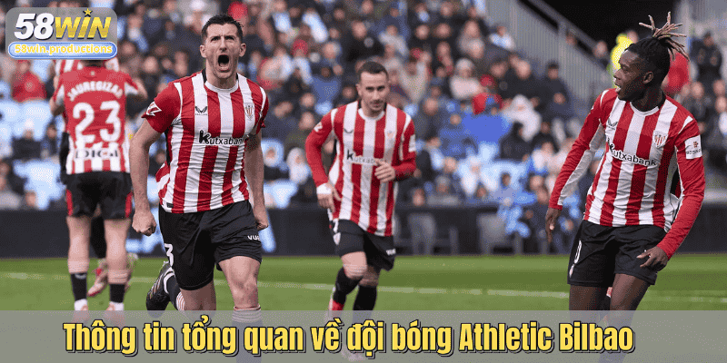 Thông tin tổng quan về đội bóng Athletic Bilbao